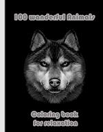 100 wanderful Animals Coloring book for relaxation