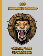 100 wanderful Animals Coloring book for relaxation