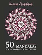 50 Mandalas for Coloring of Easy Level: Coloring book for adults and kids with mandalas of easy level for training and hand stuffing 