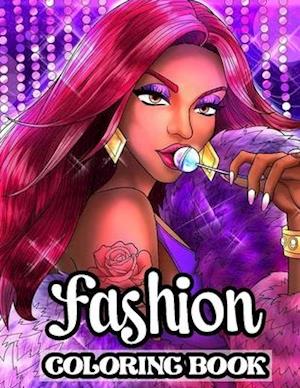Fashion Coloring Pages: For Adults, Teens and Girls