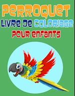 Perroquet Livre de Coloriage pour Enfants