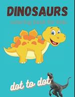 Dinosaur coloring book for kids dot to dot: 62 Activities Including Coloring , Dot-to-Dots & Spot the Difference 