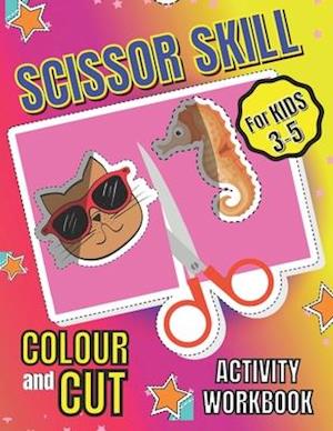 Scissor Skill Colour and Cut Activity Workbook for Kids 3-5
