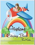 Airplane Coloring Book for Kids: Amazing Plane Coloring Book for Toddlers with Gorgeous Coloring Pages - Creative Coloring Fun Book for Kids 