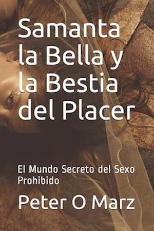 Samanta la Bella y la Bestia del Placer