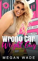 Wrong Car, Wright Guy: a Full-Length BBW Romance 