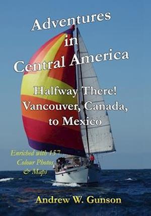 Adventures In Central America. : Halfway There! Vancouver Canada to Mexico.