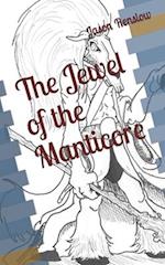 The Jewel of the Manticore 