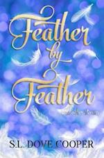 Feather by Feather and Other Stories 