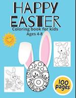 Happy Easter Coloring Book For Kids Ages 4-8: A Collection of Fun And Easy Easter Eggs And Bunny | Perfect Gift For Ester - Toddlers & Preschoolers 