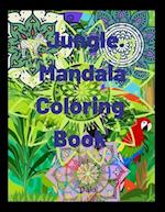 Jungle mandala coloring book: Stress relief, calming, relaxing, creative coloring book with 50 unique designs. 