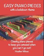Easy Piano Pieces: Fun, easy piano pieces which reflect on our lockdown year | Solos and duets for kids and adults 
