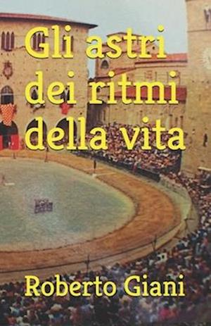 Gli astri dei ritmi della vita