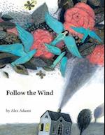 Follow the Wind