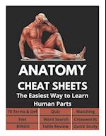 Anatomy Cheat Sheets - 70 Terms & Def, Quiz, Matching, Test, Word Search, Crosswords, Bingo, Table Review, Quick Study: The Easiest Way to Learn Human