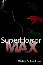 SuperHorror Max