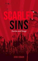 Scarlet Sins: Stories and Songs 