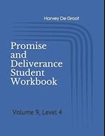 Promise and Deliverance Student Workbook: Volume 9, Level 4 
