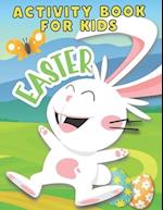 Easter: Giant Activity Book for Kids: Coloring Pages, Word Search, Color By Number, Crossword, I Spy, Mazes, Scavenger Hunt, Crafts and More 