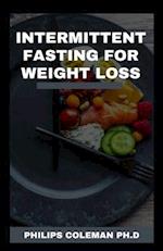 Intermittent Fasting for Weight Loss