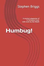 Humbug!: A musical adaptation of 'A Christmas Carol' 