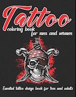 Tattoo Coloring Book for Men and Women Essential Tattoo Book for Teen and Adults