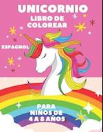 UNICORNIO Libro de Colorear : Para niños de 4 a 8 años (Cuadernos para colorear niños) (Spanish Edition) 