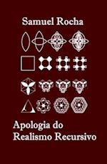 Apologia do Realismo Recursivo