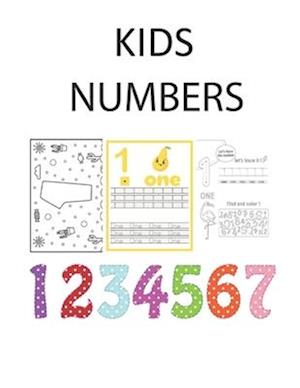 Kids Numbers : Learn To Write Numbers Activity Book For Kids. Childrens Tracing Numbers.: Handwriting Number Practice Paper: ABC Kids, 120 pages, 8.5