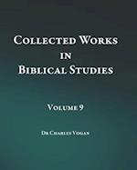 Collected Works in Biblical Studies - Volume 9