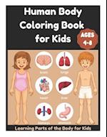Human Body Coloring Book for Kids 4-8 - Learning Parts of the Body for Kids 
