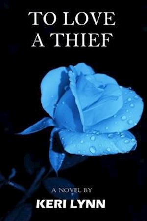 To Love a Thief