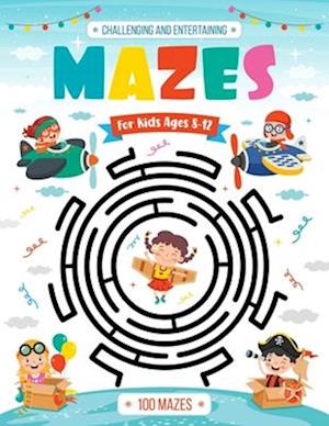 Challenging and Entertaining Mazes for Kids Ages 8-12