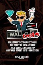 Wallstreetbets Quick Story!