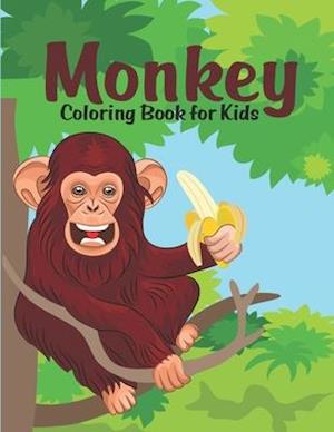 Monkey Coloring Book for Kids: Adorable Monkey Coloring Book Gift Ideas for Monkey Lovers Kids - Monkey Coloring Book for Special Needs Children, Monk