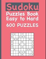 Sudoku Puzzles Book Easy to Hard 600 PUZZLES