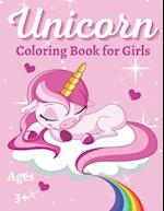 Unicorn Coloring Book for Girls Ages 3+: A Collection of Fun and Easy Unicorn Coloring Pages for Kids, Toddlers, Preschool 