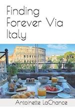 Finding Forever Via Italy