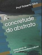 A concretude do abstrato