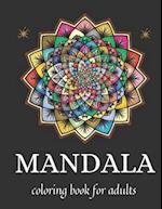 Mandala coloring book for adults: Mandala coloring book for adults stress relief An Inspirational Colouring Book For Everyone 