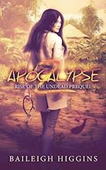 Apocalypse Z: Prequel 