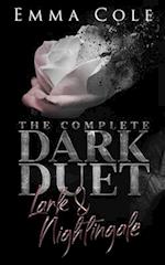 The Complete Dark Duet: Lark and Nightingale 