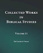 Collected Works in Biblical Studies - Volume 11