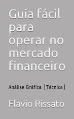 Guia fácil para operar no mercado financeiro