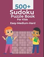 500+ Sudoku Puzzle Book For Kids Easy-Medium-Hard