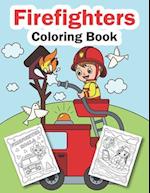 Firefighters Coloring Book: for Kids 