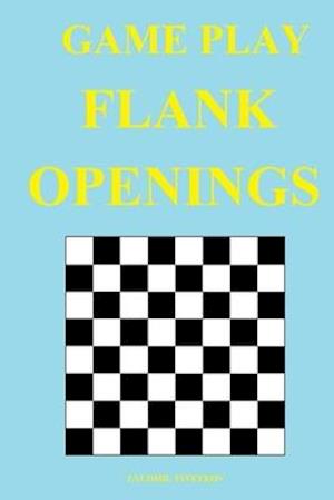 Game Play: Flank Openings