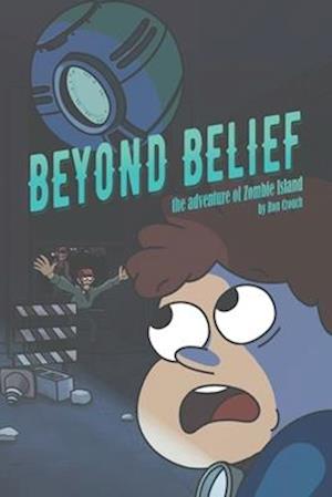 Beyond Belief: The Adventure of Zombie Island