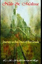 Nilo & Melissa: Journey in the Train of the Clouds 