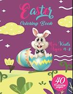 Easter Coloring Book for Kids Ages 4-8: Funny, And Amazing Easter day Coloring Book | Unique And High Quality Images Coloring Pages Book for kids | 40